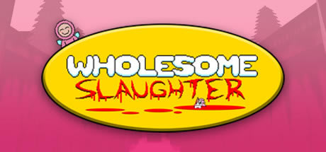 Wholesome SlaughterѧϰءWholesome Slaughterİ ɫѰ-